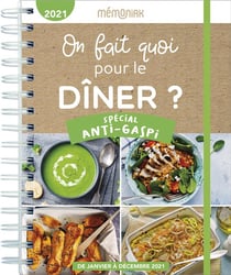 Mémoniak - on fait quoi pour le dîner ? spécial anti-gaspi (édition 2021)
