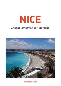 Nice, a short history of architecture