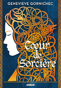 Coeur de sorcière Tome 1
