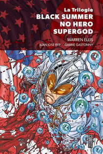 La trilogie Black summer / no hero / Supergod