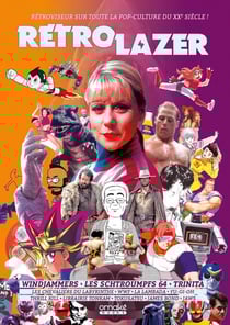 Rétro lazer : rétroviseur sur toute la pop-culture du XXe siècle ! n.8