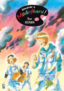 Demande à Modigliani ! Tome 3