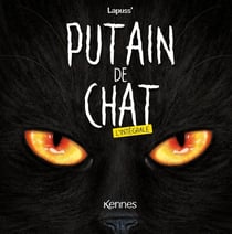 Putain de chat : Intégrale