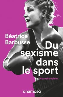 Du sexisme dans le sport (nouvelle édition)