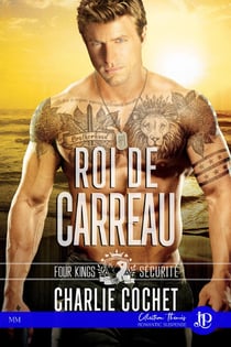 Four kings sécurité Tome 4 : roi de carreau