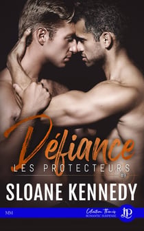 Les protecteurs Tome 9 : défiance