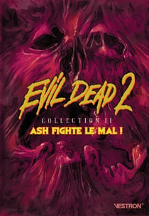 Evil Dead 2 Collection II : Ash fighte le mal !