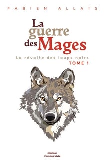 La révolte des loups noirs