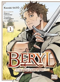 Beryl : de paysan à maître d'armes Tome 1