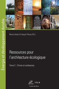 Ressources pour l'architecture écologique Tome 2 : Climat et ambiances