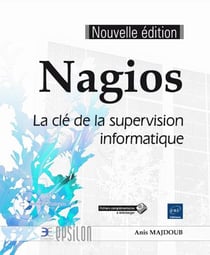 Nagios - la clé de la supervision informatique