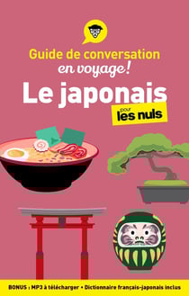 Le japonais pour les nuls (3e édition)