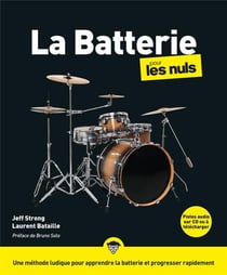La batterie pour les nuls (2e édition)