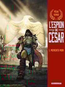 L'espion de César Tome 1 : memento mori