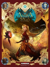 Astra Saga Tome 2 : le sang des dieux