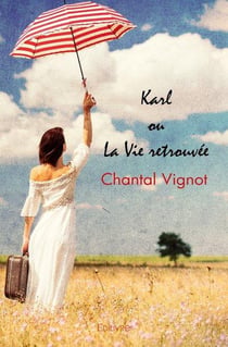 Karl ou la vie retrouvee