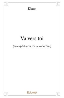 Va vers toi