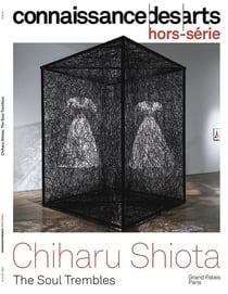Connaissance des arts Hors-Série n.1104 : Chiharu Shiota : The Soul Trembles