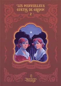 Les merveilleux contes de Grimm : coffret Tome 2
