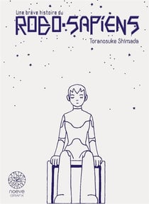 A brief history of Robosapien : coffret Tomes 1 et 2