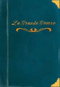 La Grande Guerre