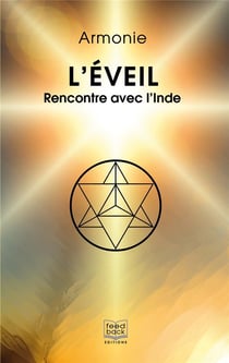 L'éveil : rencontre avec l'Inde