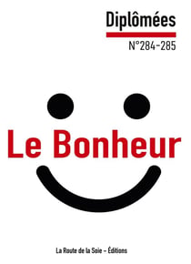 Le bonheur - diplomees n 284-285 - illustrations, couleur