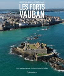 Les forts Vauban de la baie de Saint-Malo