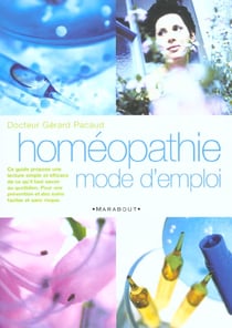 Homeopathie mode d'emploi