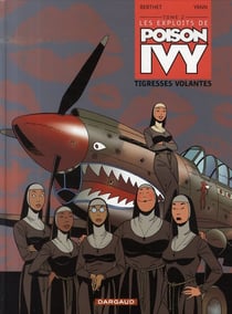 Poison Ivy Tome 2 - tigresses volantes