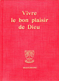 Vivre le bon plaisir de Dieu