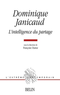 Dominique Janicaud - l'intelligence du partage