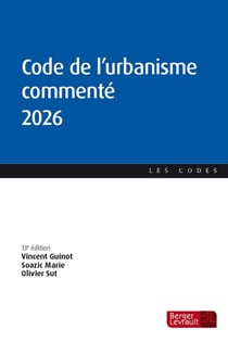 Code de l'urbanisme commenté (édition 2026)