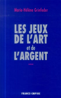 Les jeux de l'art et de l'argent