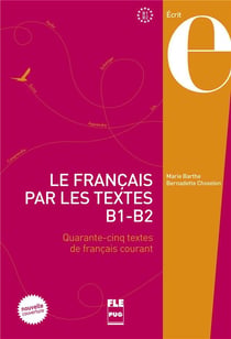 Francais par les textes - B1>B2