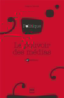 Le pouvoir des médias (4e édition)