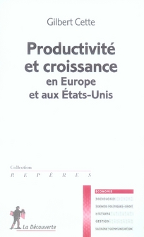 Productivité et croissance en europe et aux états-unis