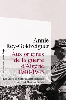 Aux origines de la guerre d'Algérie 1940-1945