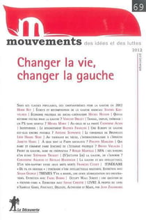 REVUE MOUVEMENTS n.69 : changer la vie, changer la gauche