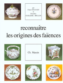 Reconnaitre les origines des faiences