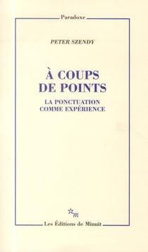 À coup de points - la ponctuaction comme expérience