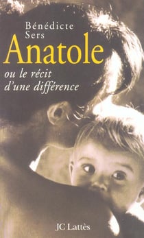 Anatole ou le recit d'une difference