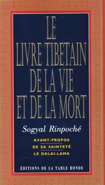 Le livre tibetain de la vie et de la mort