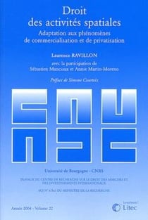 Droit des activités spatiales - adaptation aux phénomènes de commercialisation et de privatisation