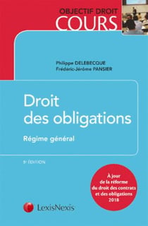 Droit des obligations - régime général - à jour de la réforme du droit des contrats et des obligations