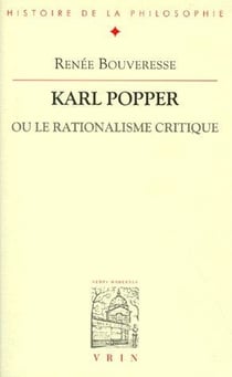 Karl Popper ou le rationalisme critique
