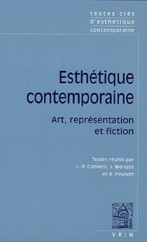 Esthétique contemporaine - art, représentation et fiction