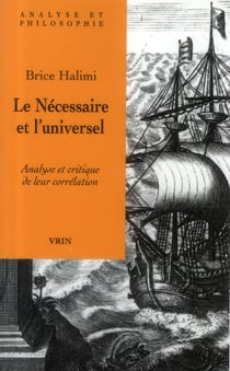 Le nécessaire et l'universel - analyse et critique de leur corrélation