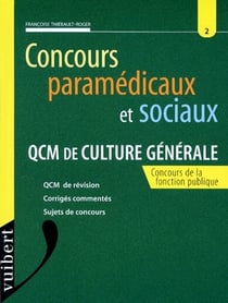 Qcm de culture generale - concours paramedicaux et sociaux