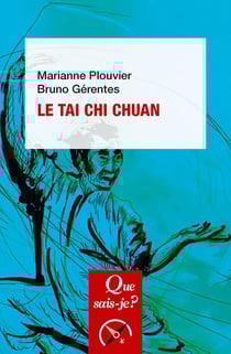 Le tai chi chuan (2e édition)